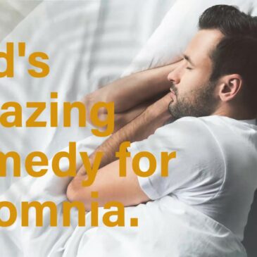 God’s Amazing Remedy for Insomnia